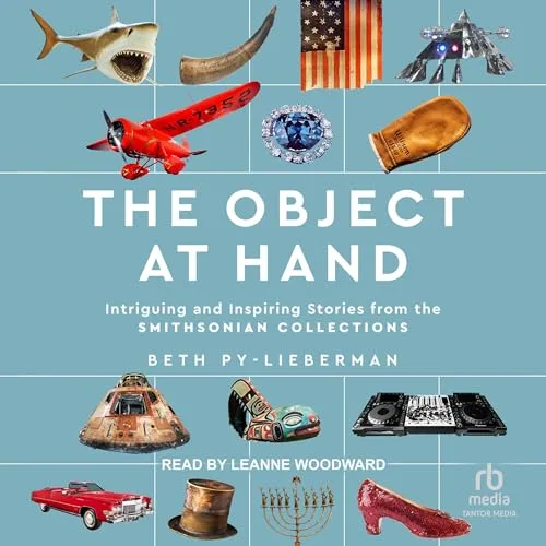 The Object at Hand By Beth Py-Lieberman